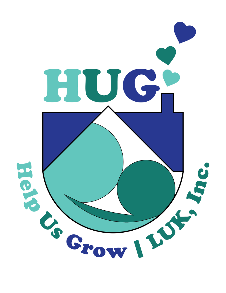 HUG Logo for the LUK Endowment Fund, which depicts the blue LUK Logo roof with two figures, teal and light blue, embracing inside. Three blue hearts come from the chimney, the letters of "HUG" are above the roof, and the text underneath the logo reads Help Us Grow, LUK, INc. 
